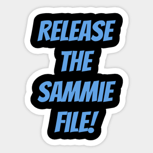 Release the Sammie file! Sticker
